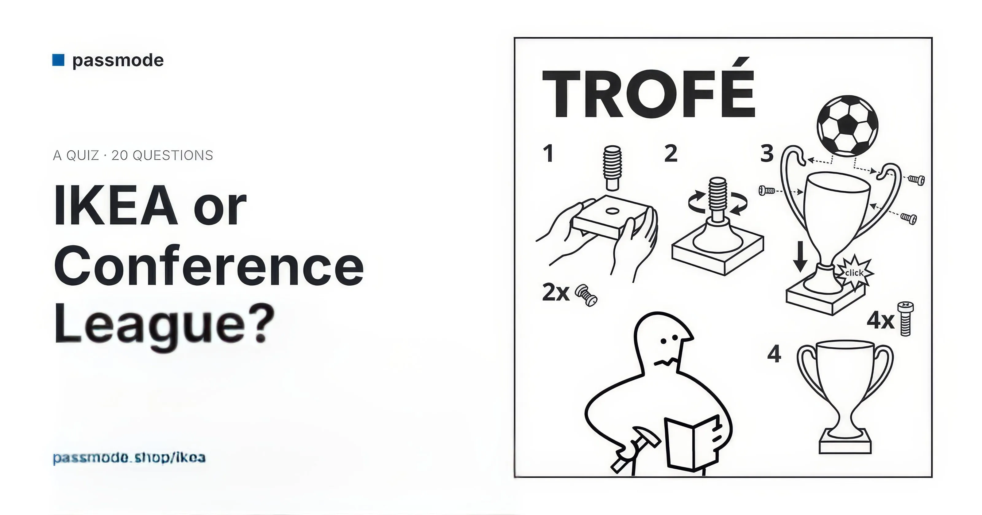 Personal project — IKEA or Conference League?