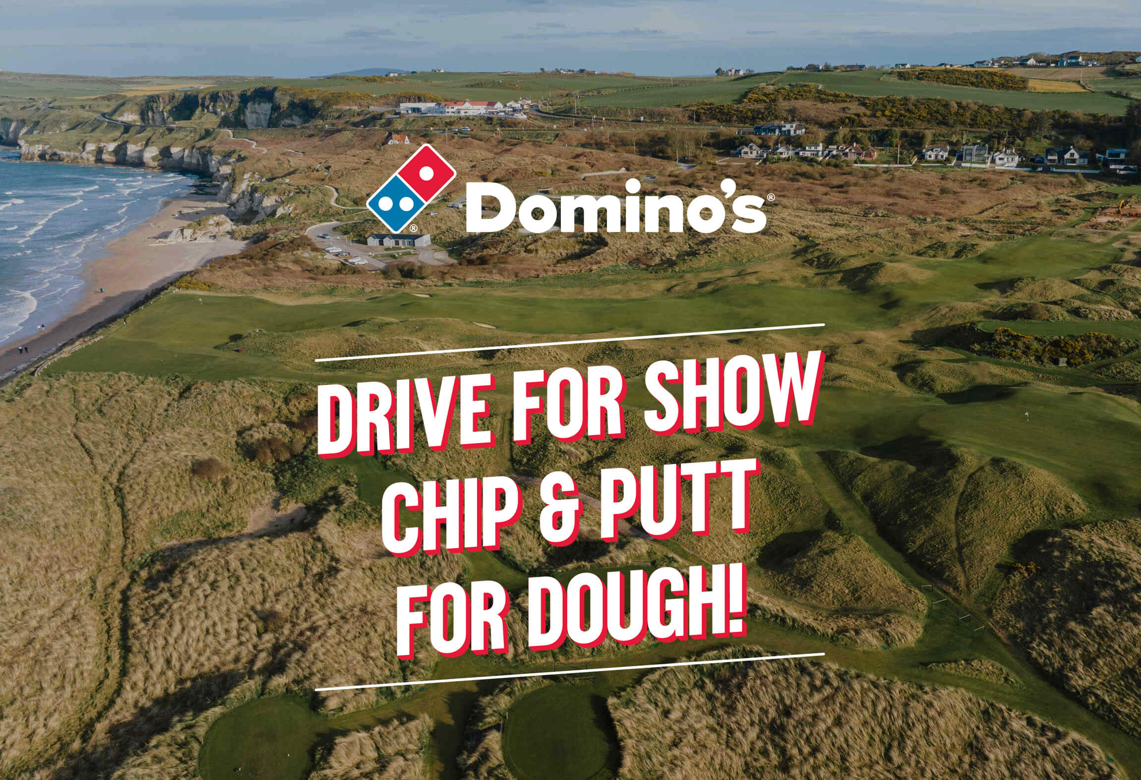 Domino’s – Chip for Dough